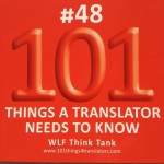 101 Things a translator needs to know
